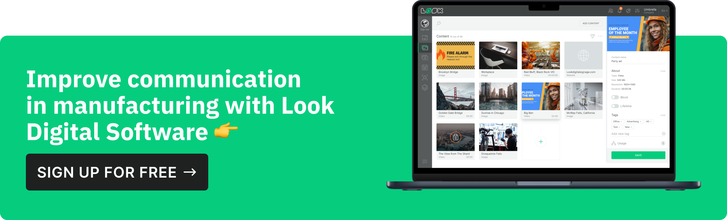 Digital signage for manufacturing